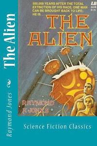 bokomslag The Alien: Science Fiction Classics
