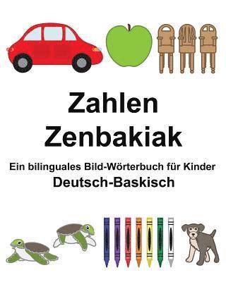 bokomslag Deutsch-Baskisch Zahlen/Zenbakiak Ein bilinguales Bild-Wörterbuch für Kinder