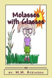 bokomslag Molasses with Glasses