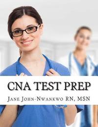 bokomslag CNA Test Prep: Nurse Assistant Study Guide Review Book and Exam Practice Questions