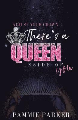 Adjust Your Crown: There's A Queen Inside of You, Häftad