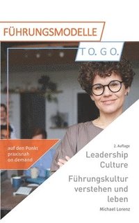 bokomslag Leadership Culture. Führungskultur verstehen und leben