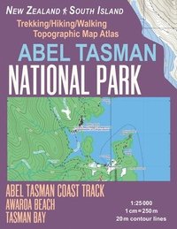 bokomslag Abel Tasman National Park Trekking/Hiking/Walking Topographic Map Atlas Abel Tasman Coast Track Awaroa Beach New Zealand South Island 1