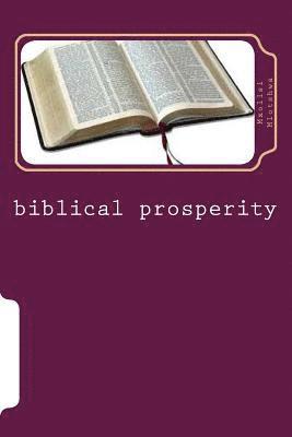 Biblical Prosperity: Blessed Beyond Measure! 1