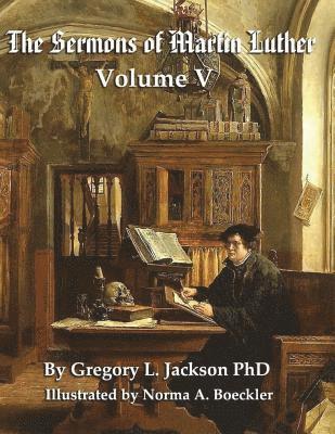 The Sermons of Martin Luther: Lenker Edition 1