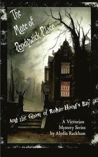 bokomslag The Mute of Pendywick Place: And the Ghost of Robin Hood's Bay