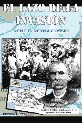 bokomslag El Lazo de la Invasion: Del 24 al 31 de diciembre de 1895