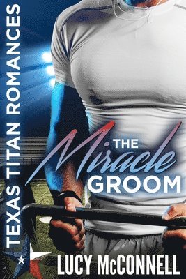 bokomslag The Miracle Groom