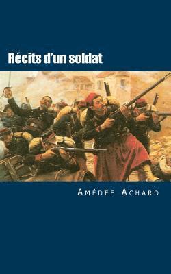 Amedee Achard, Eric Richard Gaillet - Récits d'un soldat: Une armée prisonnière, Häftad