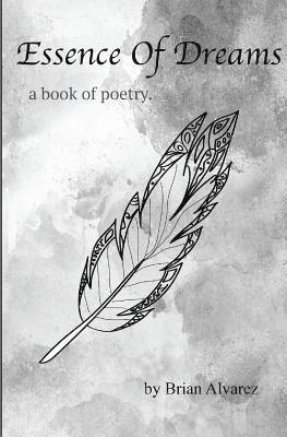 bokomslag Essence of Dreams: A Book of Poetry