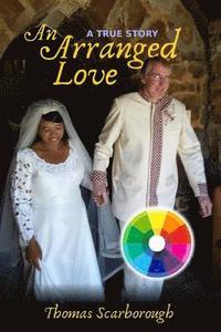 bokomslag An Arranged Love: Full Colour Photo Edition