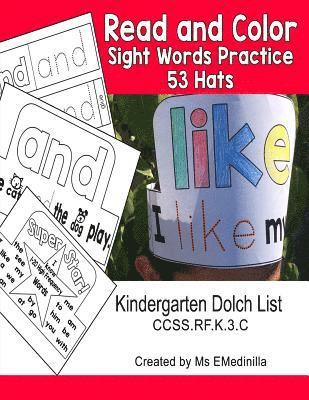 Read and Color Sight Words Practice 53 Hats: Kindergarten Dolch List CCSS.RF.K.3.C 1