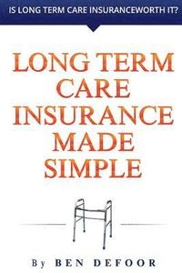 bokomslag Long Term Care Insurance Made Simple