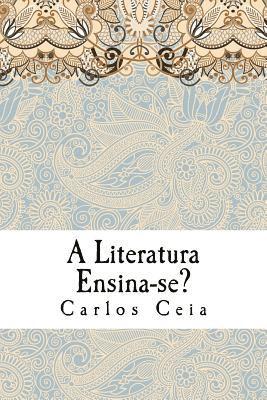 bokomslag A Literatura Ensina-se?: Estudos de Teoria Literária