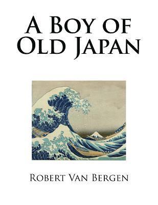 A Boy of Old Japan 1