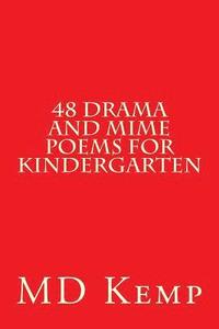 bokomslag 48 Drama and mime poems for Kindergarten: Animals and Occupations Pre-K - K3/Gr1