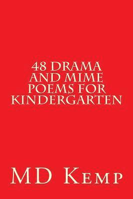 48 Drama and mime poems for Kindergarten: Animals and Occupations Pre-K - K3/Gr1 1