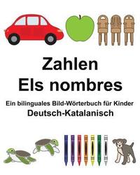 bokomslag Deutsch-Katalanisch Zahlen/Els nombres Ein bilinguales Bild-Wörterbuch für Kinder