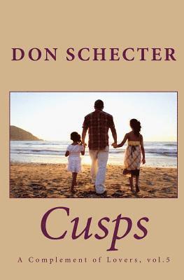 Cusps: A Complement of Lovers, vol.5 1