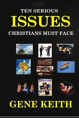 bokomslag 10 Serious Issues Christians Must Face