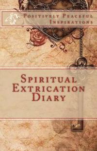 bokomslag Spiritual Extrication Diary
