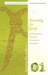 bokomslag Praying the Psalms Volume One