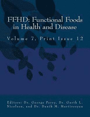 bokomslag Ffhd: Functional Foods in Health and Disease, Volume 7, Print Issue 12