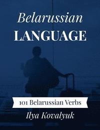bokomslag Belarussian Language: 101 Belarussian Verbs