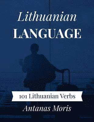 bokomslag Lithuanian Language: 101 Lithuanian Verbs