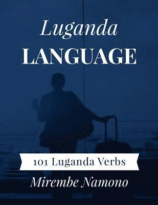 bokomslag Luganda Language: 101 Luganda Verbs