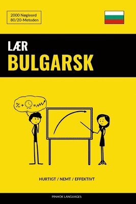 bokomslag Lær Bulgarsk - Hurtigt / Nemt / Effektivt
