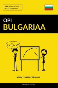 bokomslag Opi Bulgariaa - Nopea / Helppo / Tehokas