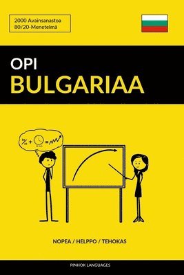 bokomslag Opi Bulgariaa - Nopea / Helppo / Tehokas