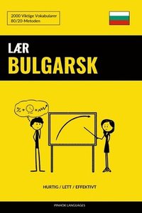 bokomslag Laer Bulgarsk - Hurtig / Lett / Effektivt