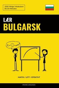 bokomslag Lær Bulgarsk - Hurtig / Lett / Effektivt