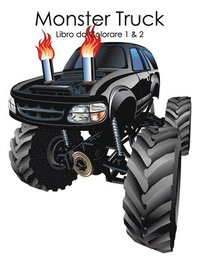 bokomslag Monster Truck Libro da Colorare 1 & 2