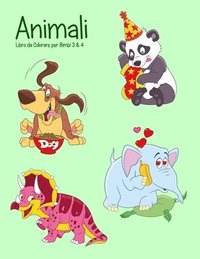 bokomslag Animali Libro da Colorare per Bimbi 3 & 4