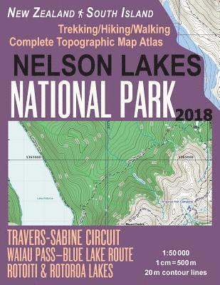 Sergio Mazitto - Nelson Lakes National Park Trekking/Hiking/Walking Complete Topographic Map Atlas Travers-Sabine Circuit Rotoiti & Rotoroa Lakes New Zealand South Island 1, Häftad