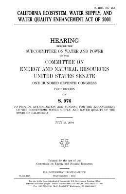 California Ecosystem, Water Supply, and Water Quality Enhancement Act of 2001 1