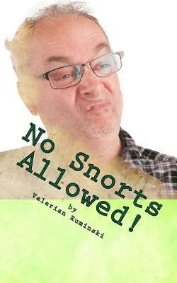 No Snorts Allowed 1