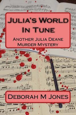 bokomslag Julia's World in Tune: Another Julia Deane Murder Mystery