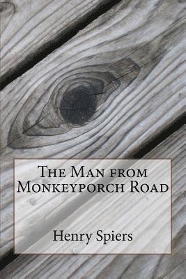 bokomslag The Man from Monkeyporch Road