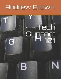 bokomslag Tech Support 101