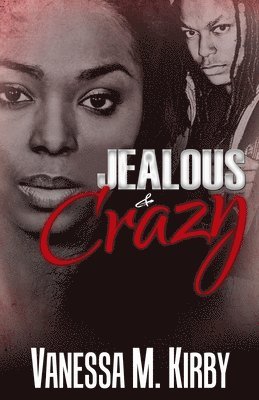 Jealous and Crazy 1