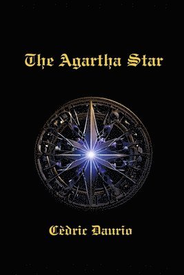 Cèdric Daurio - The Agartha Star, Häftad