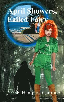 April Showers, Failed Fairy