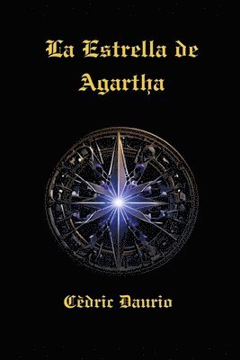 bokomslag La Estrella de Agartha