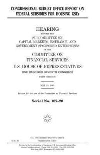 bokomslag Congressional Budget Office report on federal subsidies for housing GSEs