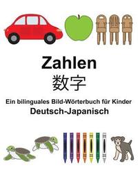 bokomslag Deutsch-Japanisch Zahlen Ein bilinguales Bild-Wörterbuch für Kinder