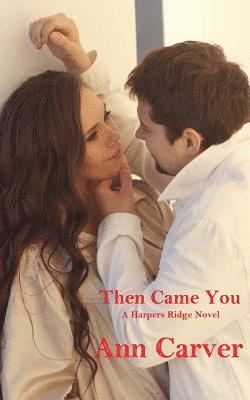 Then Came You 1